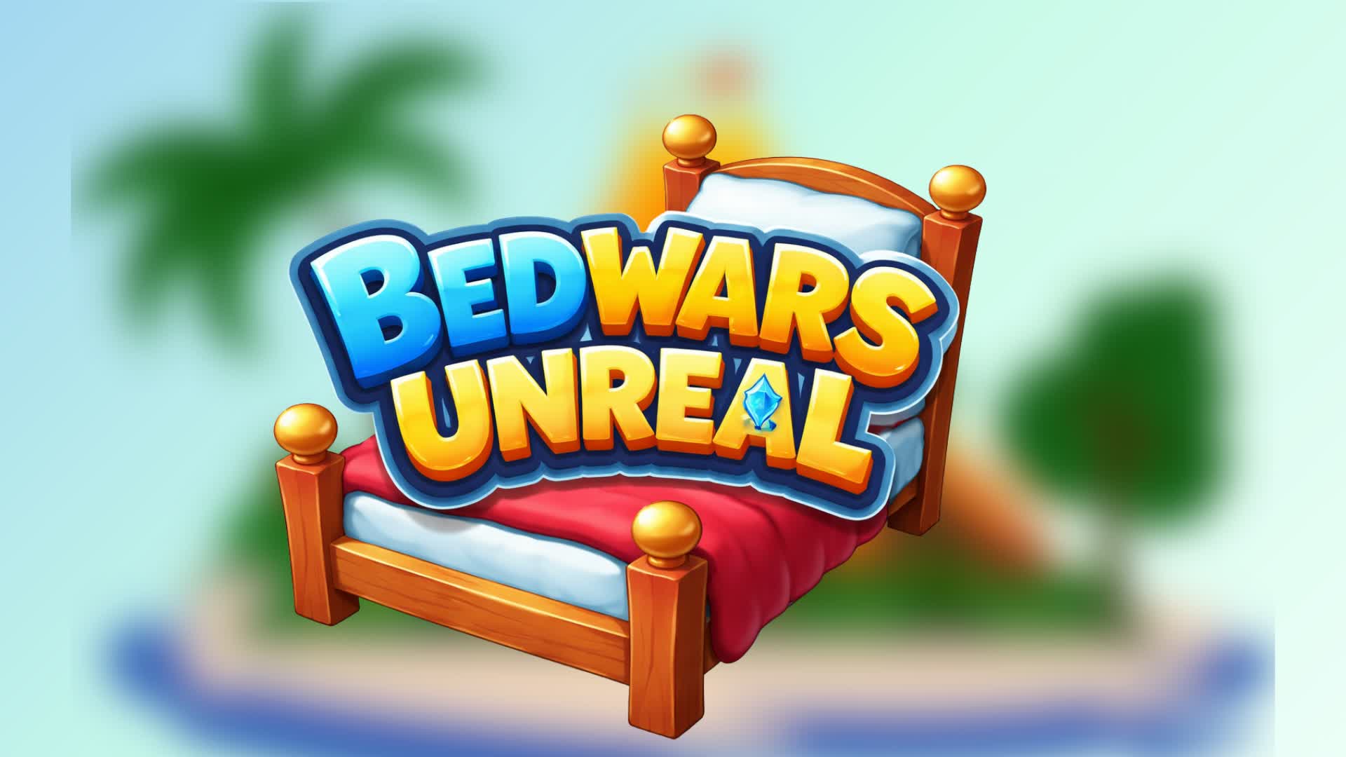 ベッドウォーズ Unreal