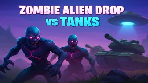 ZOMBIE ALIEN DROP vs TANKS
