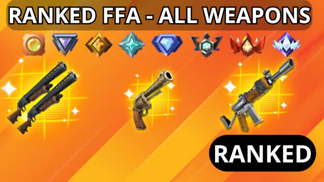 FFA RANKED - ALL WEAPONS