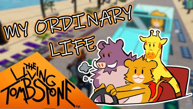 My Ordinary Life