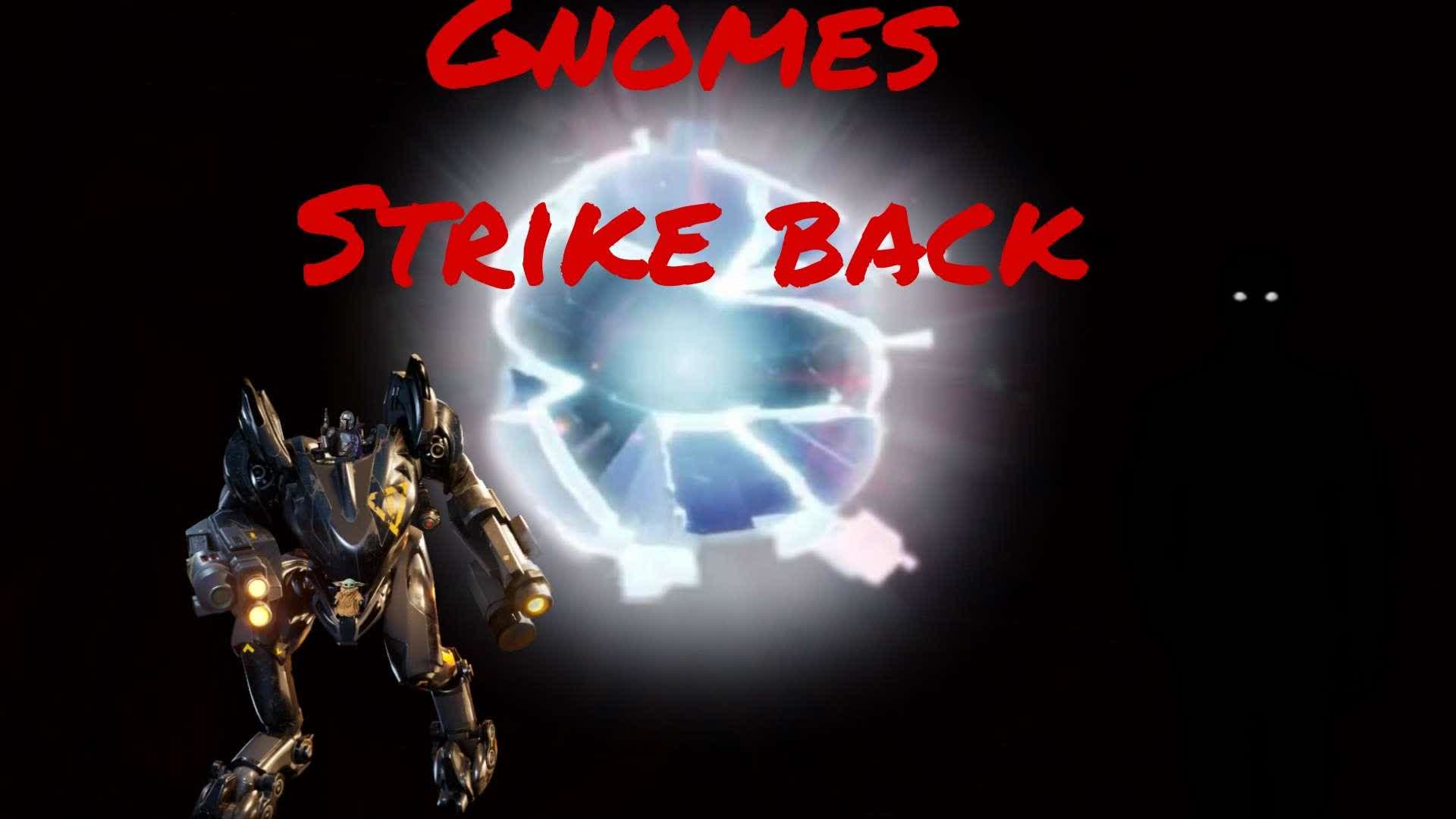 Gnome's strike back Live event