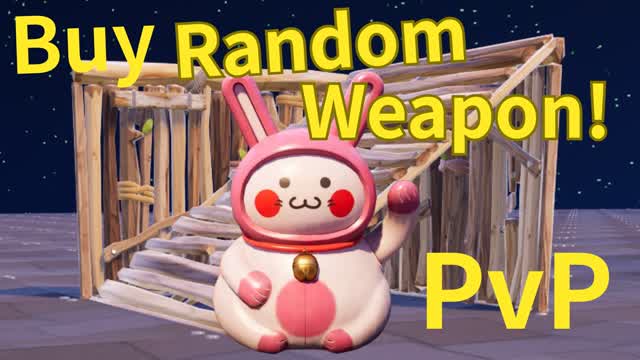 Buy Random Weapon! PVP ランダムな武器をゲットする乱闘場