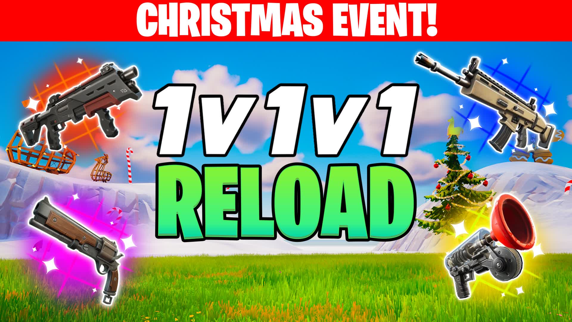 1v1v1 1v1 CHRISTMAS RELOAD REALISTICS v1
