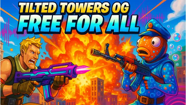 Tilted OG Free For All *Zero Build*