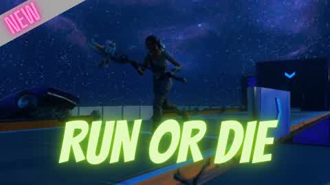 ✨ Run or die | NEW ✨
