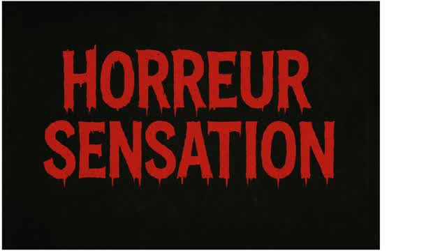 Horreur sensation