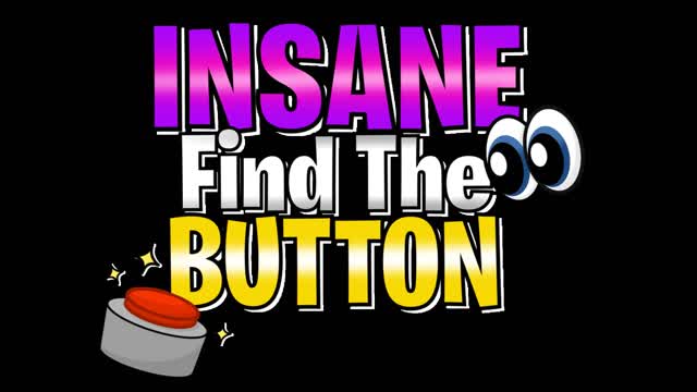 (NEW UPDATE) INSANE Find The Button