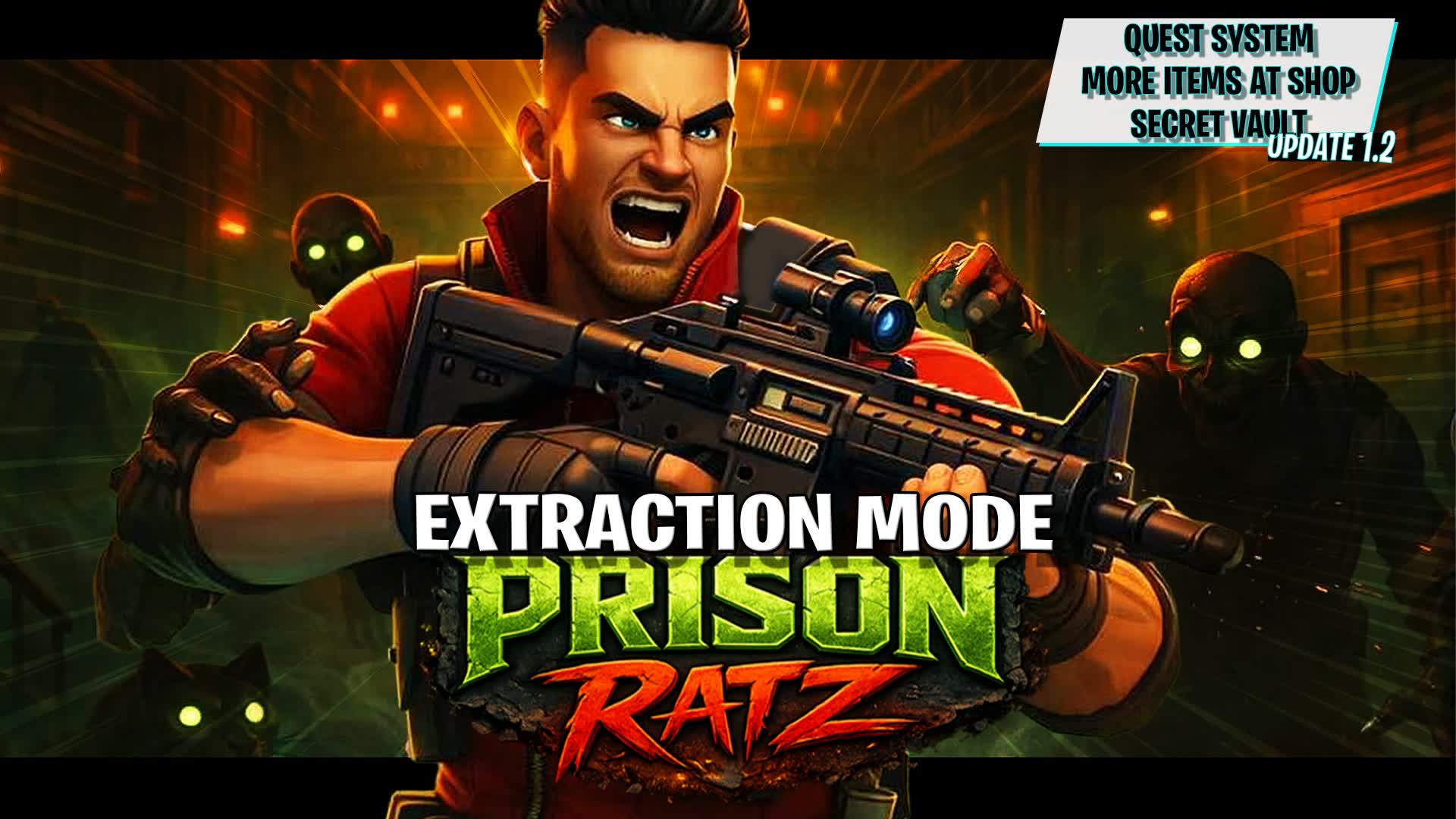 プリズンラッツ🐀 | エクストラクションモード