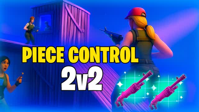 Piece Control 2v2 🔥 - HAK's