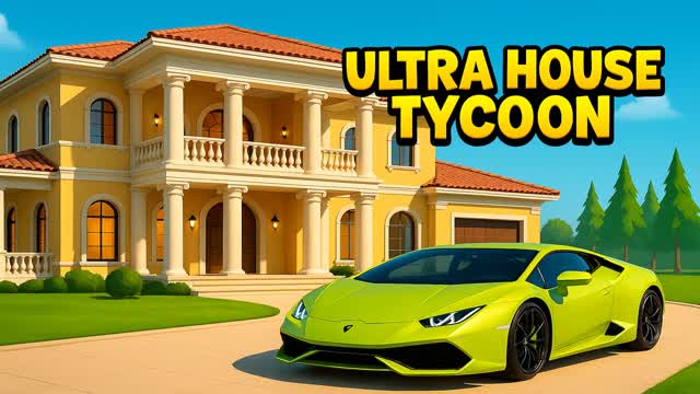 đĄ Ultra House Tycoon