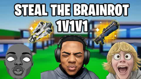 STEAL THE BRAINROT 1V1V1