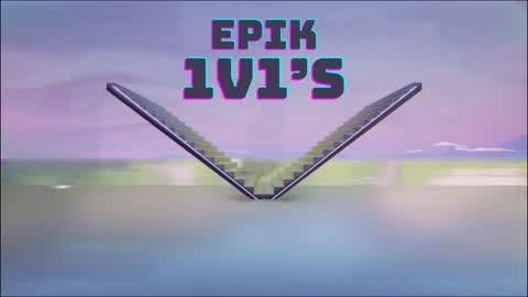 Epik 1v1’s 🔫