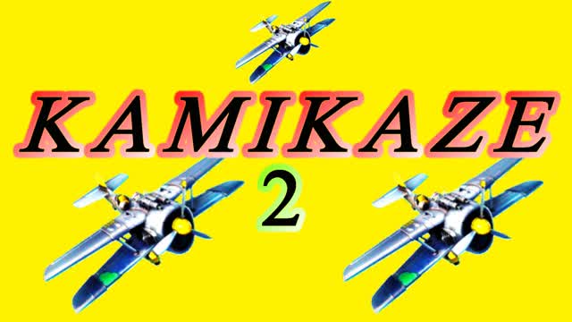 KAMIKAZE 2