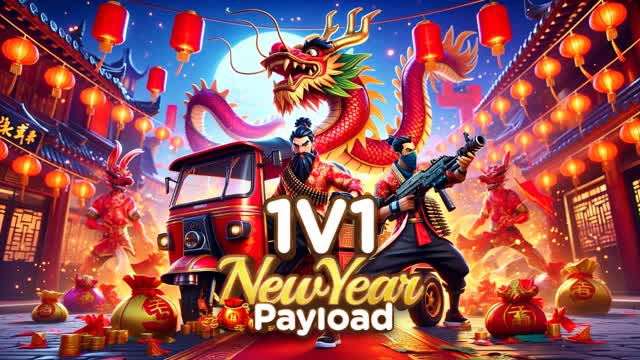 🧨New Year Payload 1V1🧨
