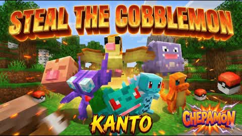STEAL THE COBBLEMON - KANTO - CHEPAMON