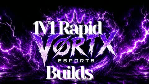 VRTX 1V1 Rapid Builds