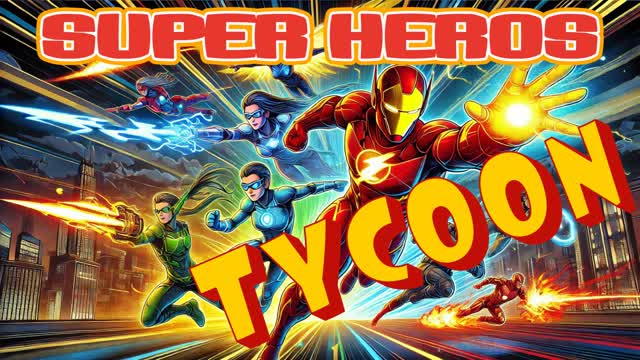 🦸‍♂️ SUPER HEROS TYCOON