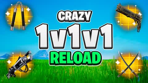 ♾️ CRAZY 1v1v1 RELOAD FREE FOR ALL ♾️