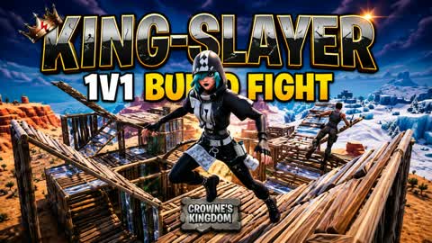 King-Slayer 1v1 Build Fight