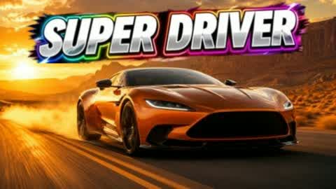 SUPER THE GRAND DRIVING UP 🌄