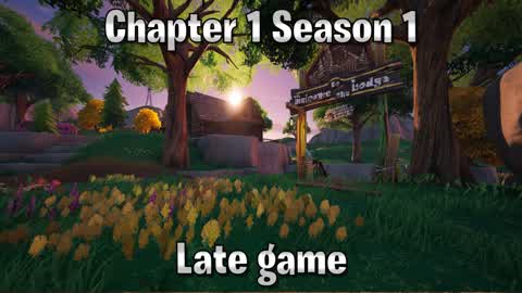 Chapter 1 Season 1 Late Game