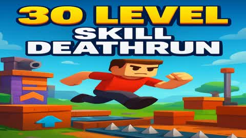 30 Level skill Deathrun