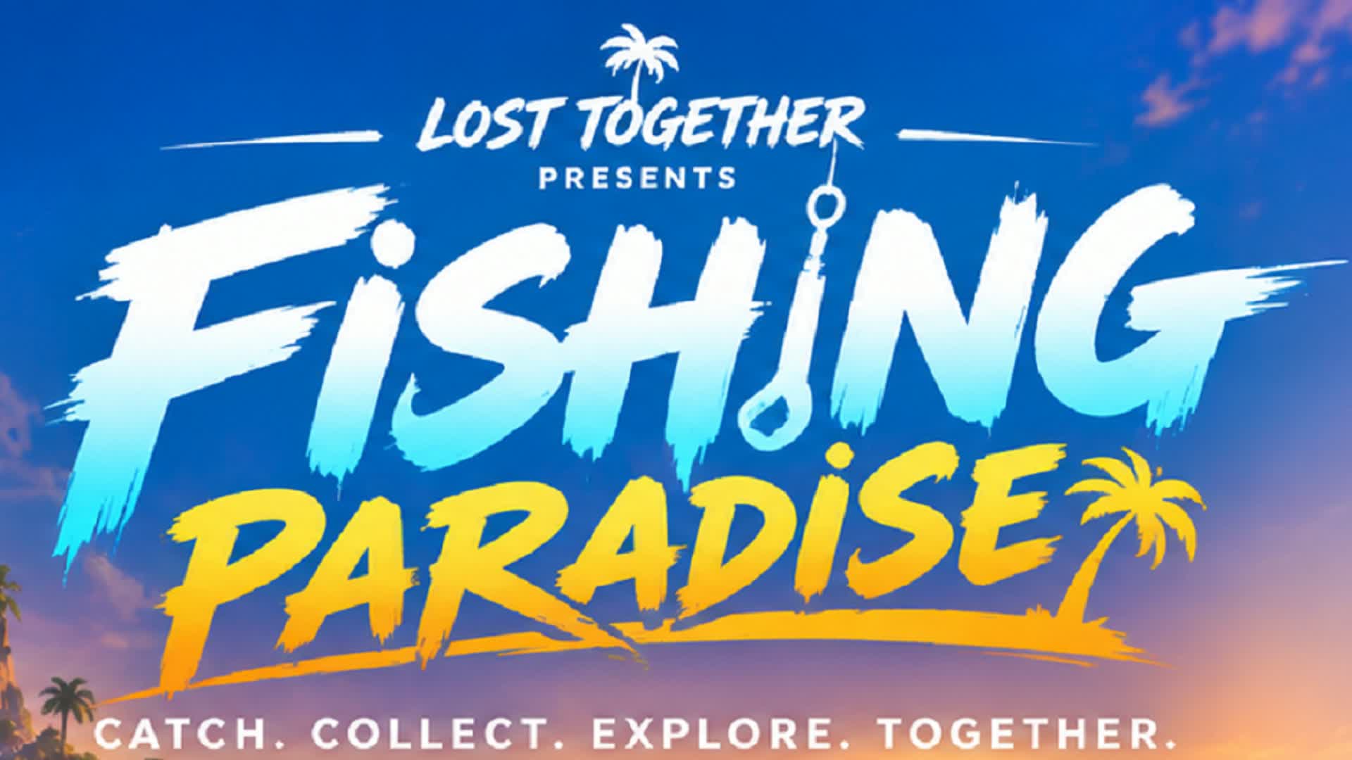 Lost Together: Fishing Paradise