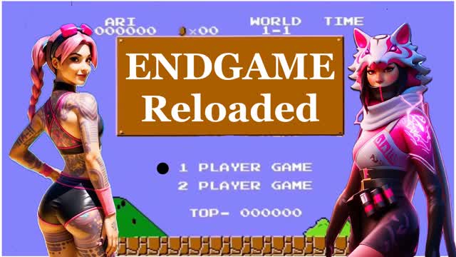 ENDGAME Reloaded