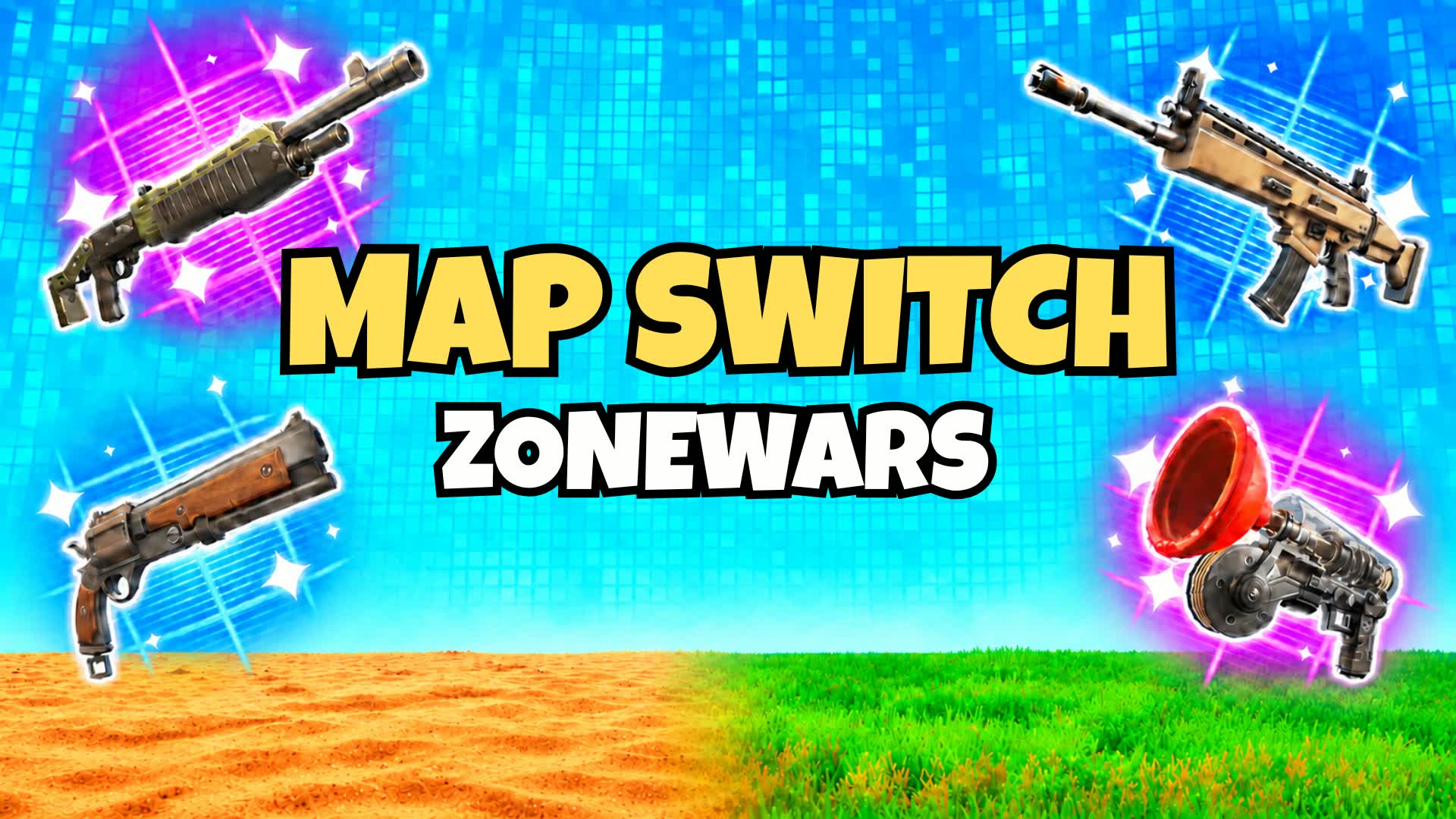 MAP SWITCH: Zone Wars
