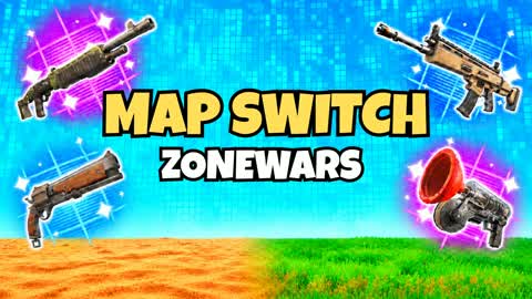 MAP SWITCH: Zone Wars