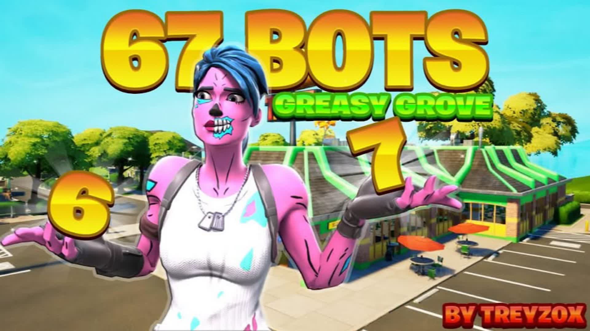 67 bots greasy grove