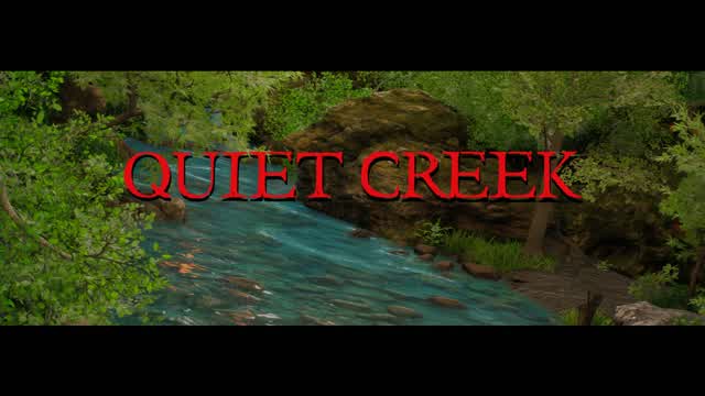 Capture 1 – Quiet Creek