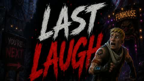 LAST LAUGH [HORROR]