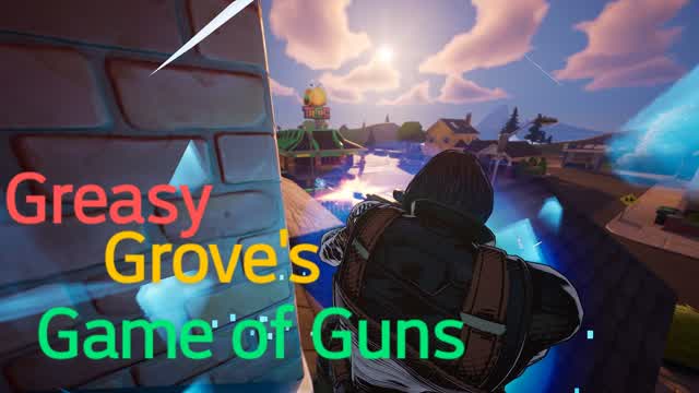 🎇 Greasy Grove's Game Of Guns 🎇