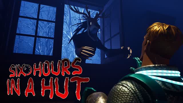 SIX HOURS IN A HUT [HORROR]