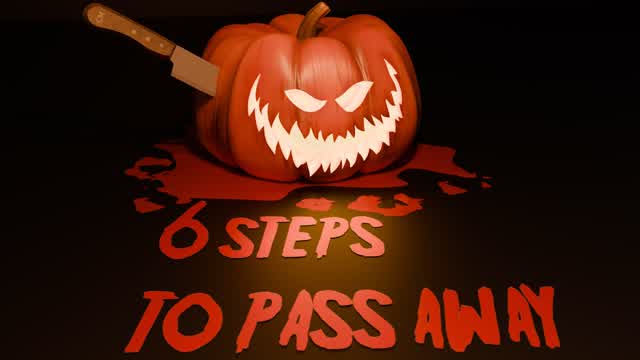 6 STEPS TO PASS AWAY