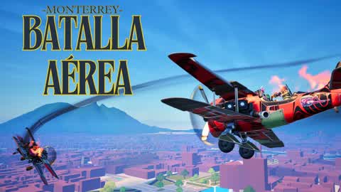 Monterrey: Batalla Aérea