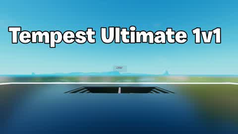 Tempest Ultimate 1v1