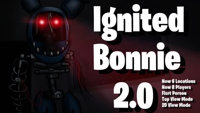FNAF IGNITED BONNIE 2.0