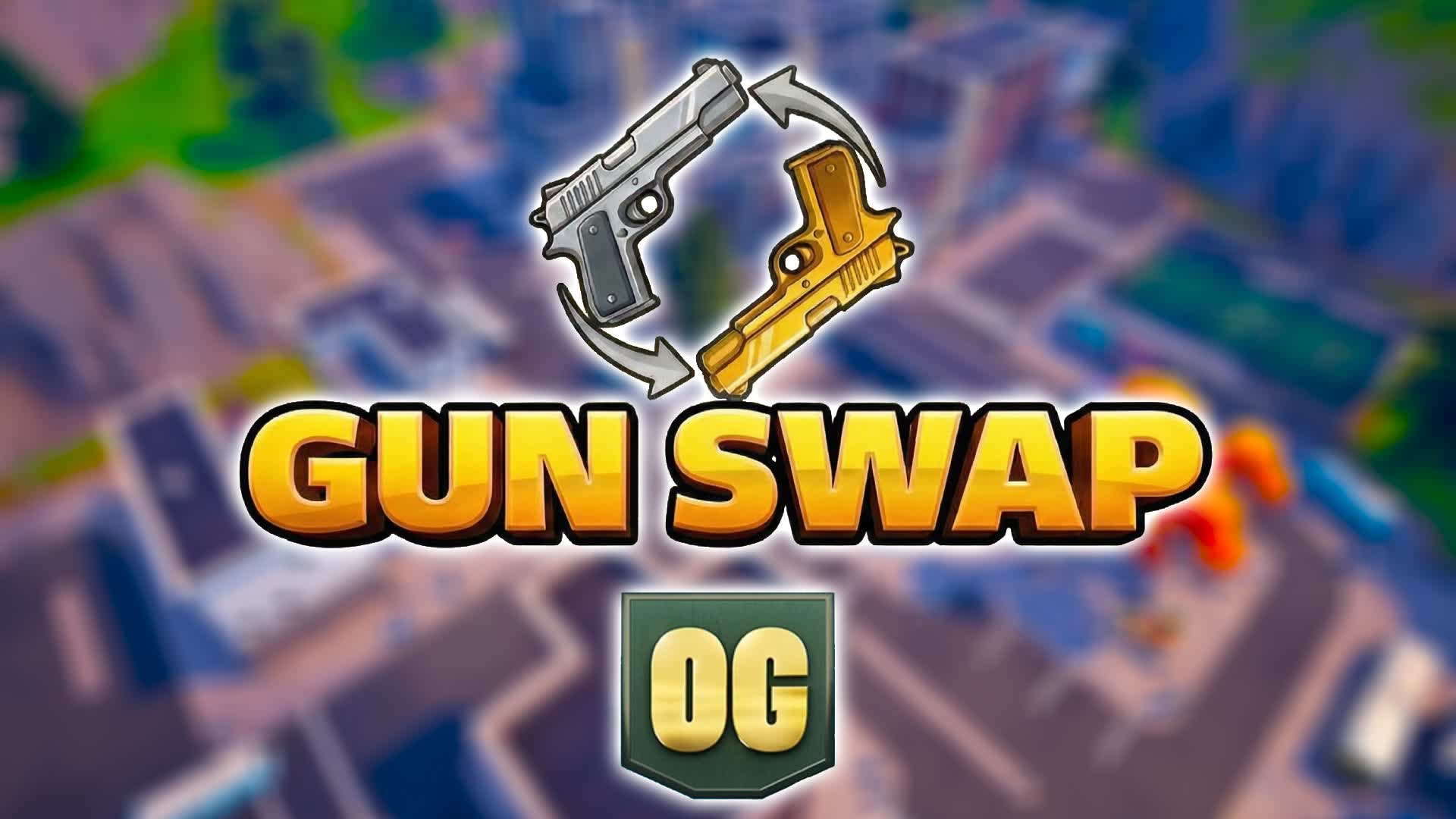 GUN SWAP OG 🔄