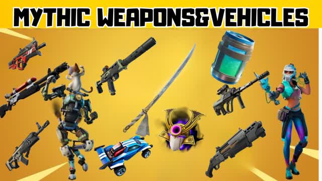 ☠MYTHIC WEAPONS&VEHICLES