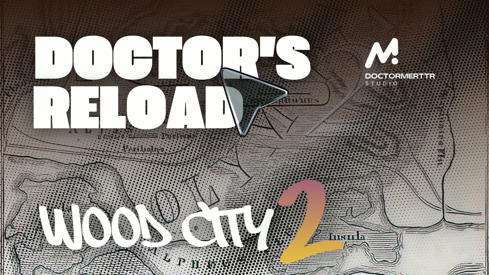 Doctor's Reload | WOOD CITY 2