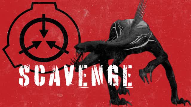 SCP: Scavenge [HORROR]