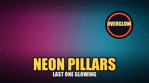 NEON PILLARS: Last One Glowing