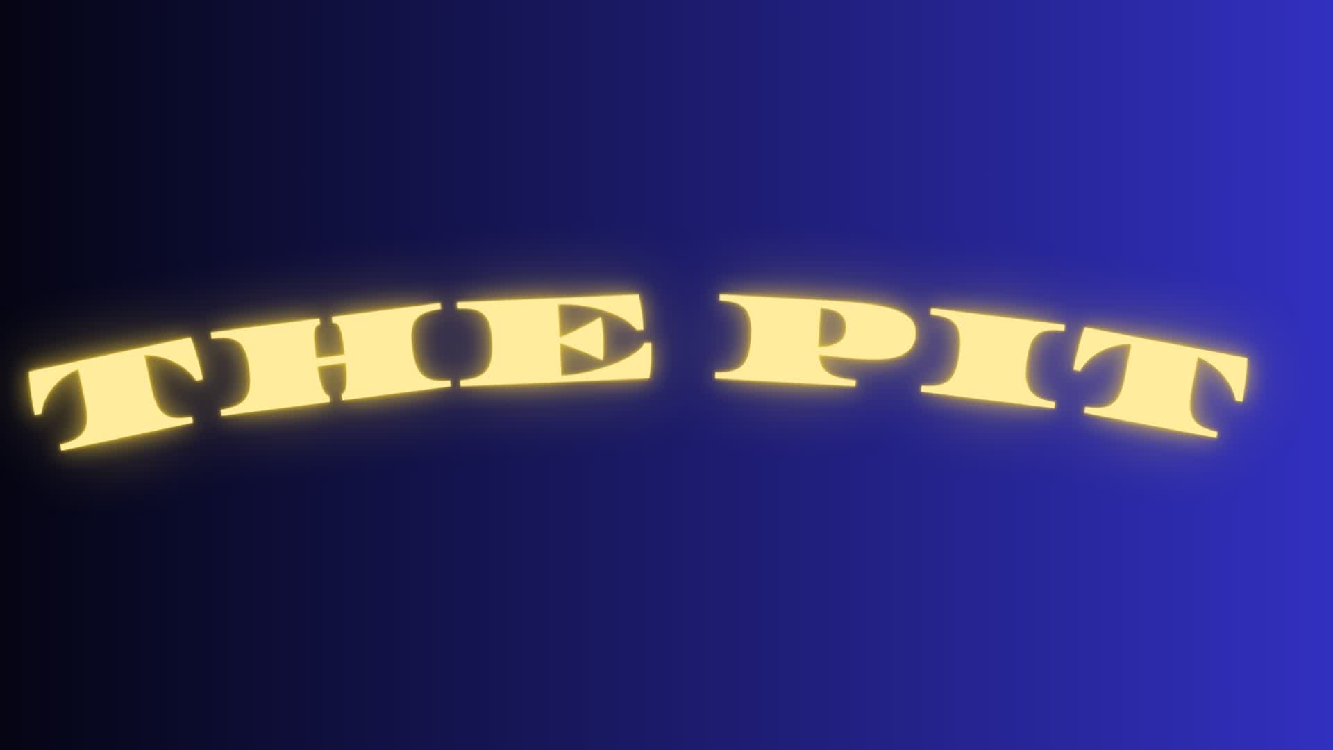 The PIT -FREE FOR ALL-