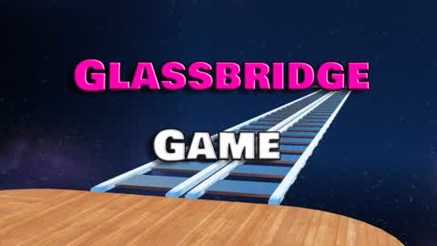 GlassBridge Fun  Game