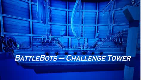 BattleBots - Challenge Tower
