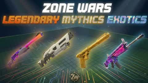 ZONE WARS MYTHICS EXOTICS LEGENDARYS