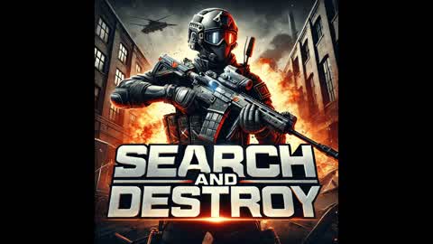 Search And Destroy - First Person