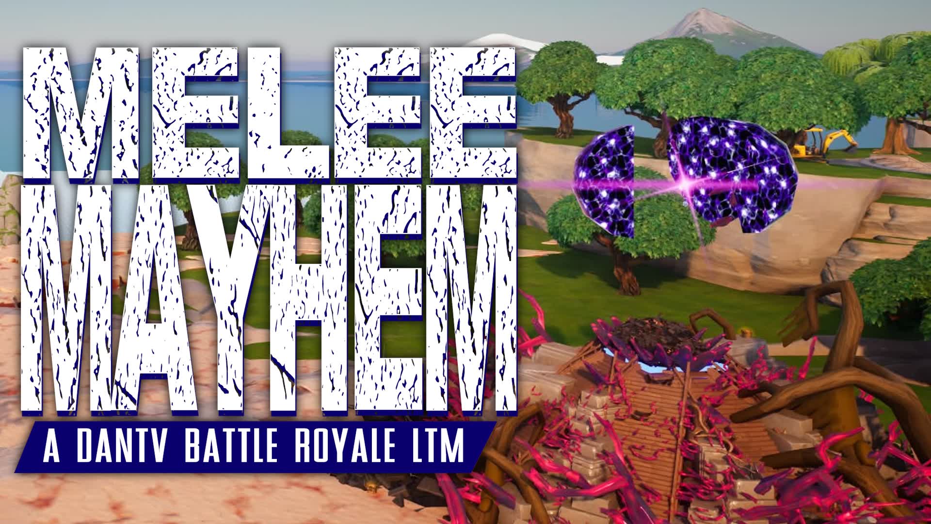 DanTV's Battle Royale MELEE MAYHEM [LTM]